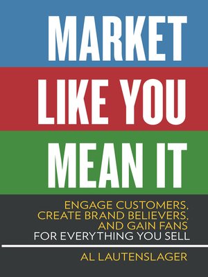 Market Like You Mean It - ebook